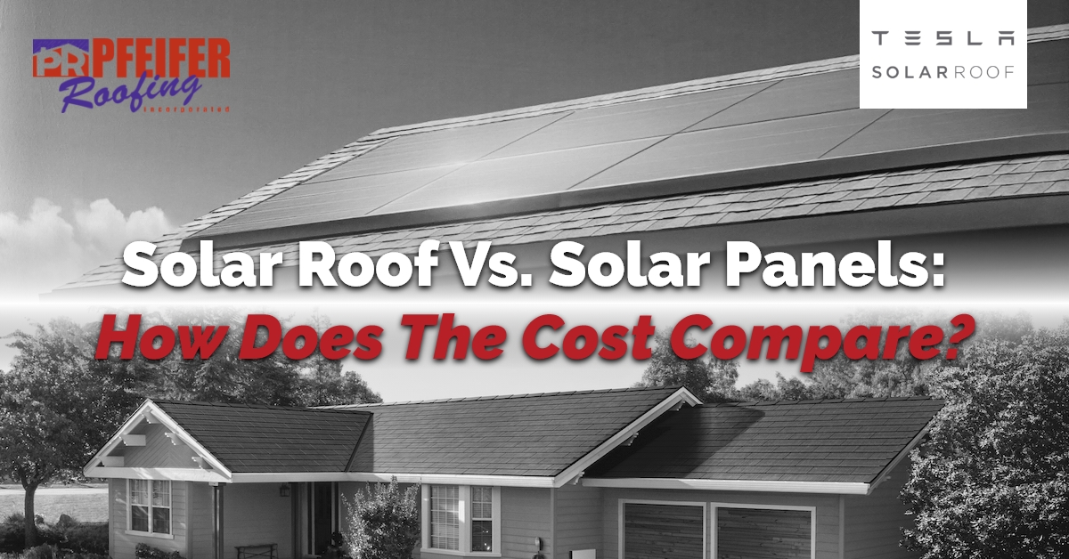 Solar Roof Vs. Solar Panels: How Does The Cost Compare?