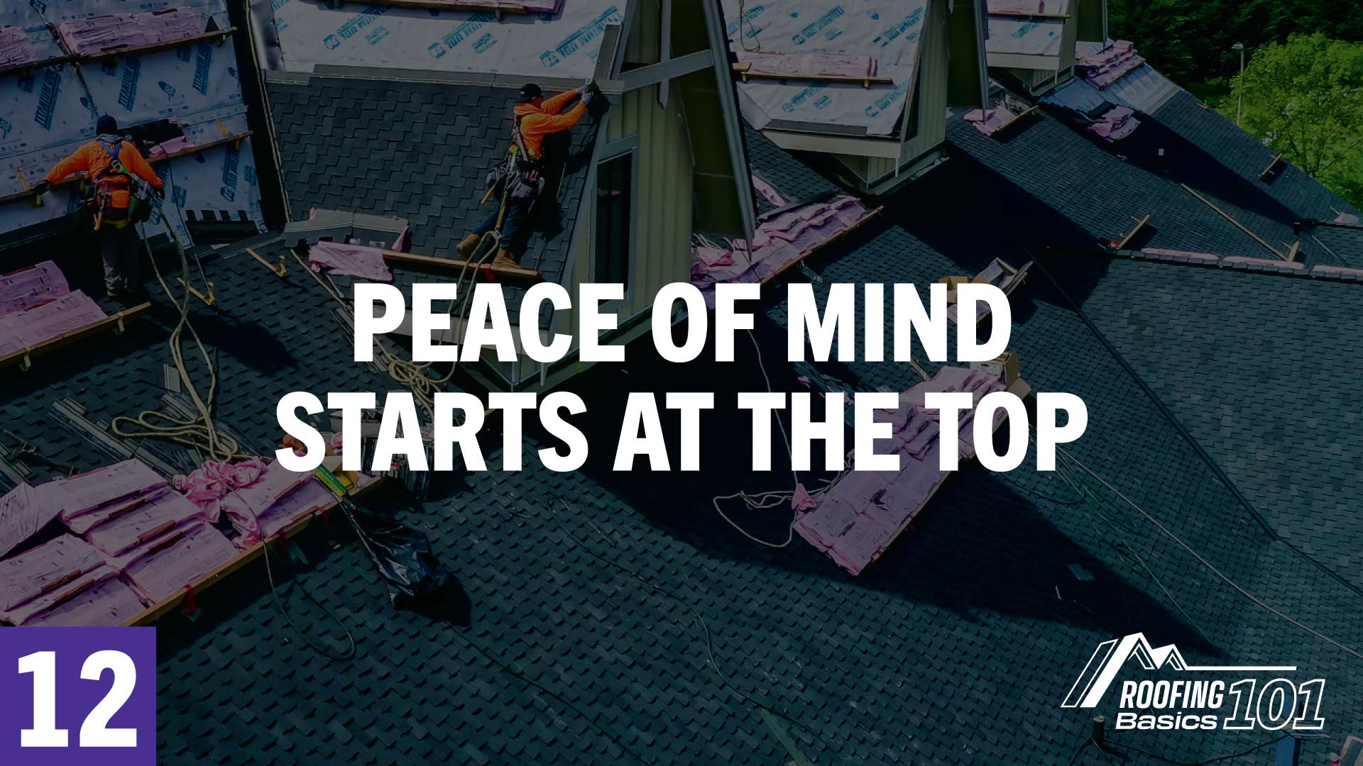 roofing-basics-101-peace-of-mind-12