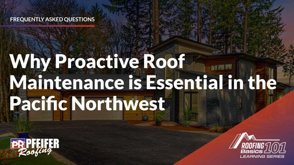 roofing-basics-101-series-proactive-roof-maintenance-web